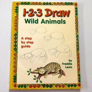 123 1-2-3 Draw Wild animals book by Freddie Levin.